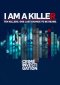 I Am a Killer - Nel braccio della morte